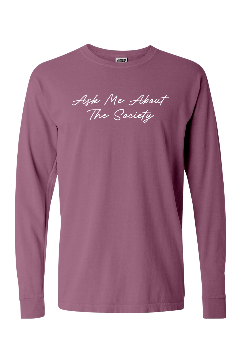 SVDP Spring Line Ask Me About The Society Long Sleeve T-Shirt
