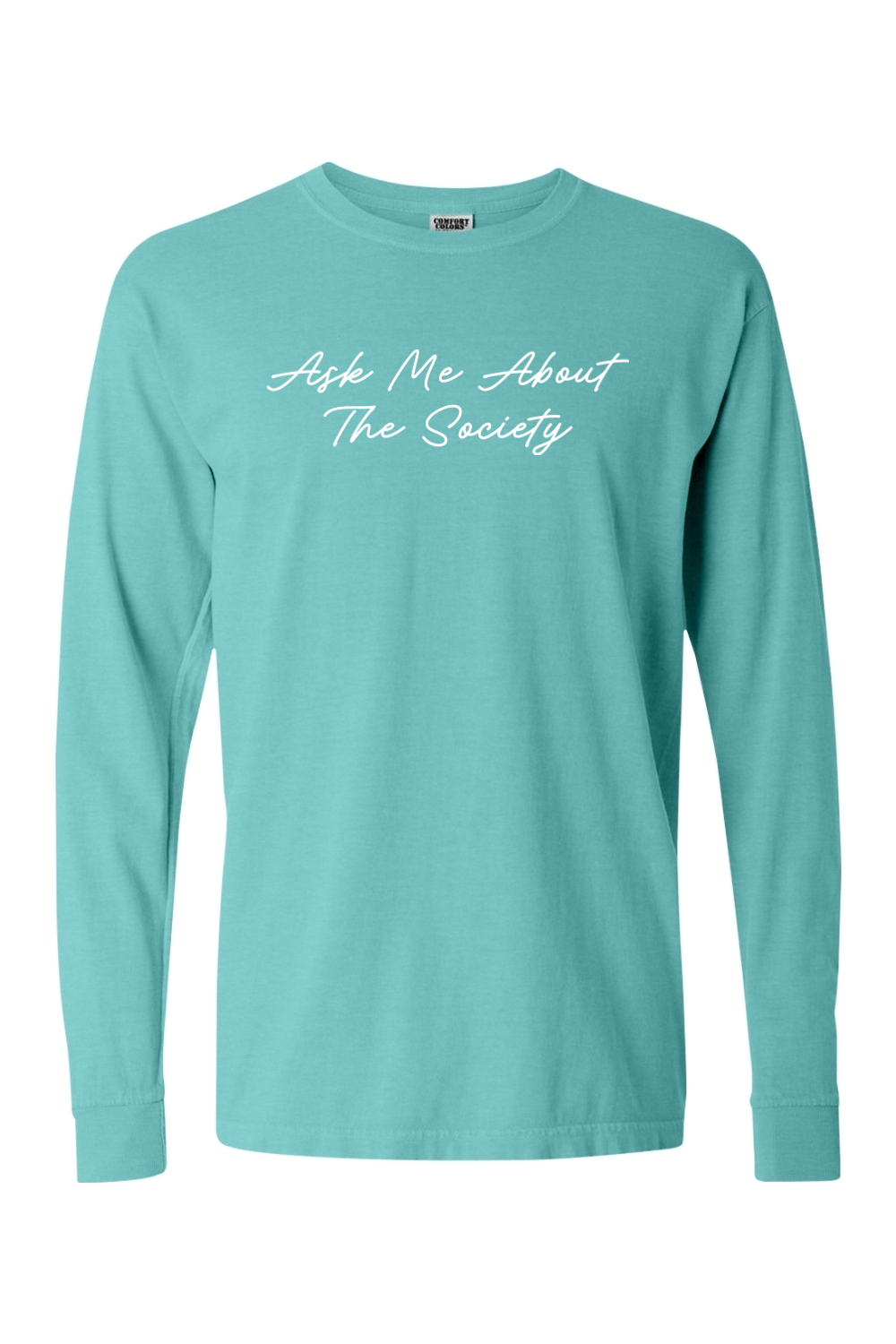 SVDP Spring Line Ask Me About The Society Long Sleeve T-Shirt