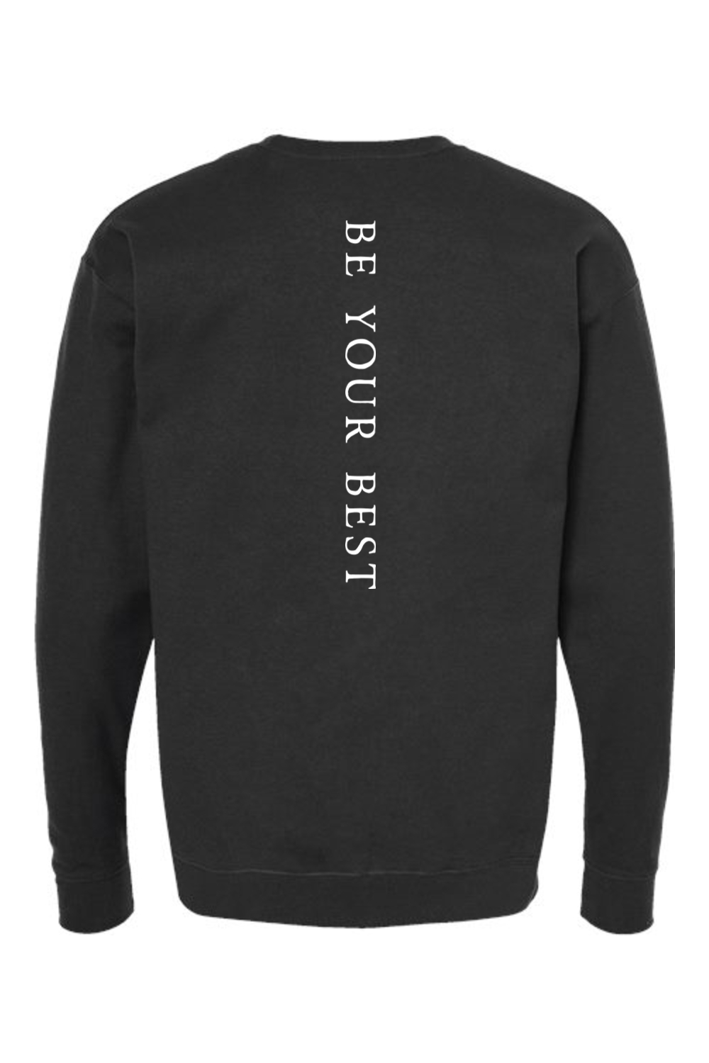 Seeking Excellence BE YOUR BEST Crewneck