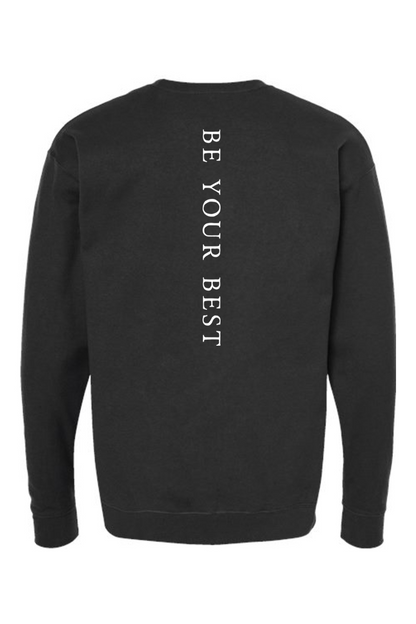 Seeking Excellence BE YOUR BEST Crewneck