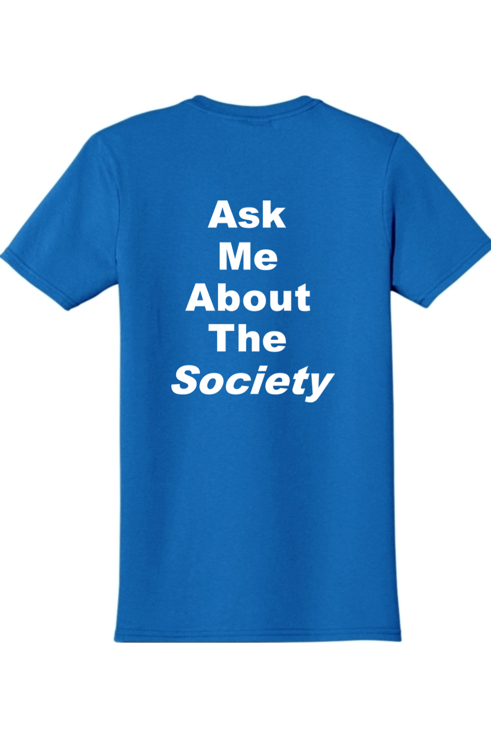 SVDP Ask Me About the Society T-Shirt – Parish Gear