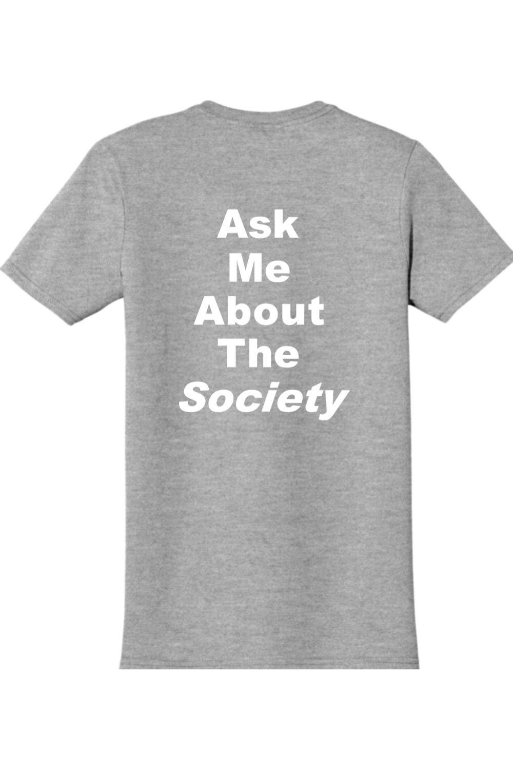 SVDP Ask Me About the Society T-Shirt