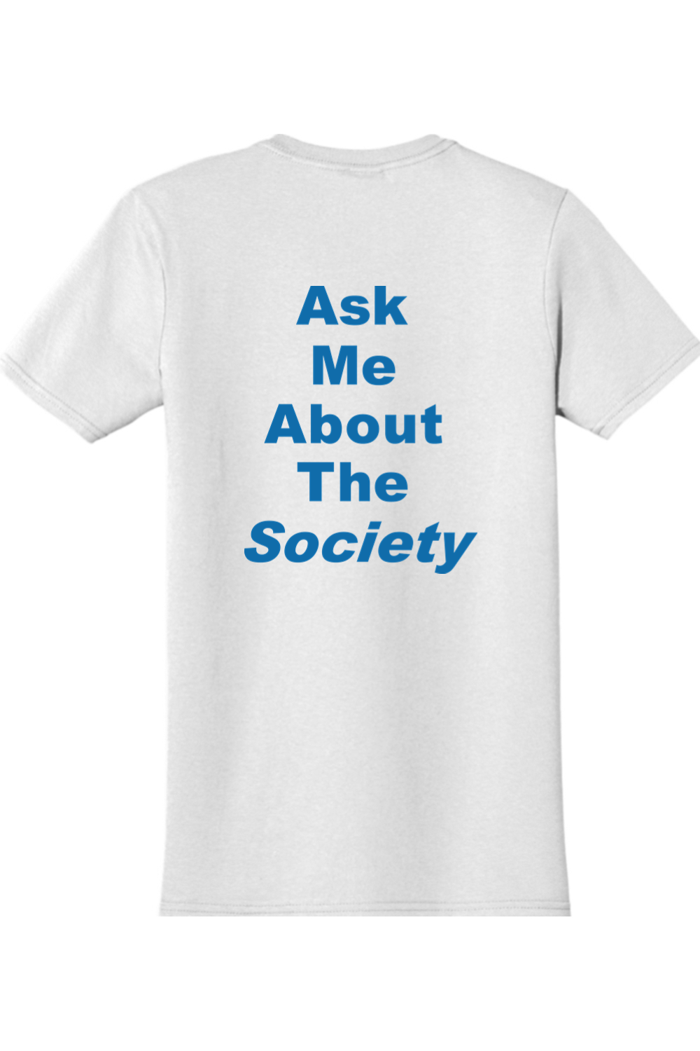 SVDP Ask Me About the Society T-Shirt – Parish Gear